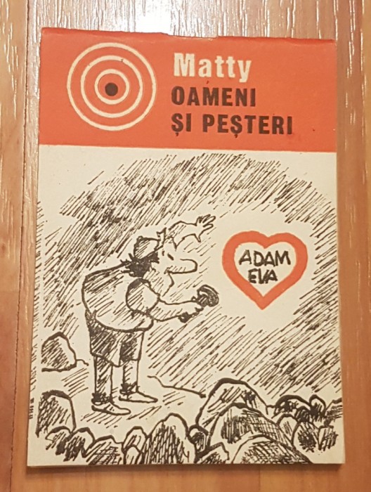 Oameni si pesteri de Matty