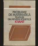 Cumpara ieftin PROBLEME DE MATEMATICĂ TRADUSE DIN REVISTA SOVIETICĂ KVANT