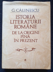 ISTORIA LITERATURII ROMANE DE LA ORIGINI PANA IN PREZENT - Calinescu foto