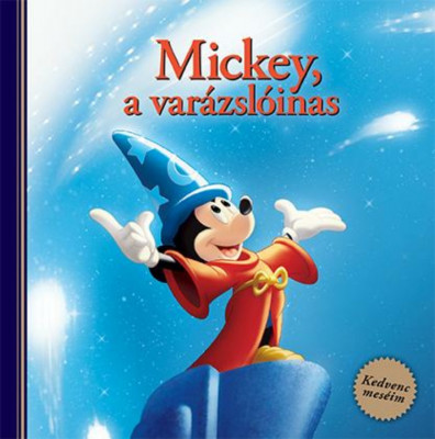 Disney - Mickey, a var&amp;aacute;zsl&amp;oacute;inas - Kedvenc mes&amp;eacute;im foto