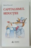 CAPITALISMUL SEDUCTIEI de MICHEL CLOUSCARD , 2020