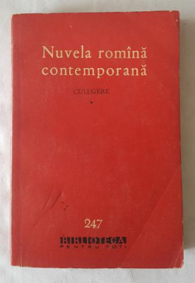 Nuvela romana contemporana - Culegere - vol 1 (bpt 247) foto