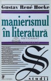 Cumpara ieftin Manierismul in literatura - 1998 - Gustav Rene Hocke (N102)