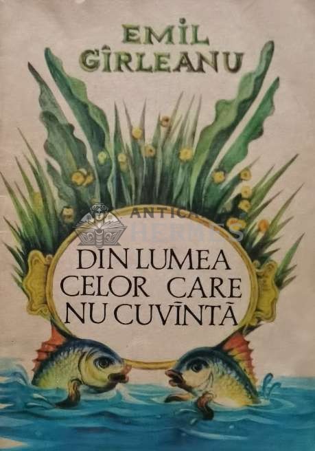 Din lumea celor care nu cuvanta - 1992 - Emil Girleanu (W140)