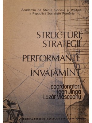 Ioan Jinga - Structuri, strategii si performante in invatamant (Editia: 1989) foto
