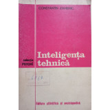 Constantin Zahirnic - Inteligenta tehnica (1976)