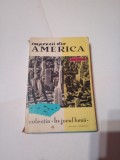 IMPRESII DIN AMERICA - INSEMNARI DINTR-O CALATORIE IN S.U.A. ~ BORIS POLEVOI