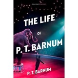 Cumpara ieftin The Life of P.T. Barnum