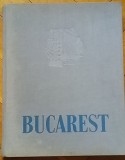 Aurel Bauh - Bucarest (1957) Bucurestiul Bucuresti Bucurestii album foto 200 il