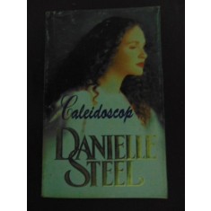 Caleidoscop-Danielle Steele