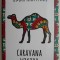 Caravana vietii - Omar Khayyam