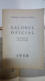 Salonul Oficial , Pictură și Sculptură, 1940, aprilie-mai, Catalog