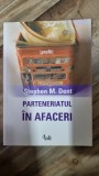 Parteneriatul in afaceri - Stephen M. Dent