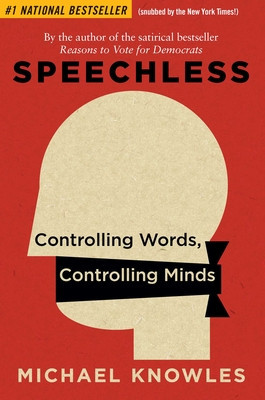 Speechless: Controlling Words, Controlling Minds foto