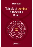 Cumpara ieftin Tainele si Lumina Alfabetului Divin