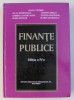 FINANTE PUBLICE , EDITIA A IV-A , coordonator IULIAN VACAREL , 2004