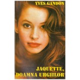 Yves Gandon - Jaquette, doamna urgiilor - 130004