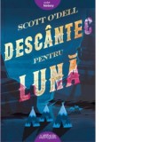 Descantec pentru luna - Alex Moldovan, Scott O Dell, Mariana Buruiana