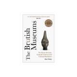 The Brutish Museums: The Benin Bronzes, Colonial Violence and Cultural Restitution