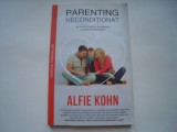 Parenting neconditionat - Alfie Kohn