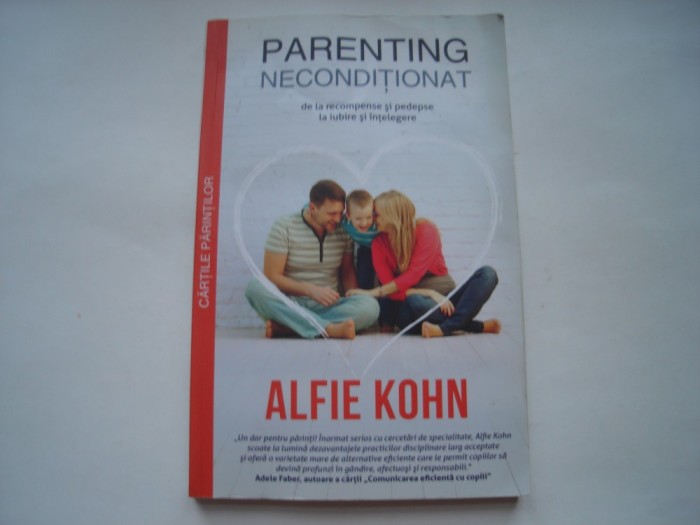 Parenting neconditionat - Alfie Kohn