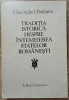 Traditia istorica despre intemeierea statelor romanesti - Gheorghe I. Bratianu