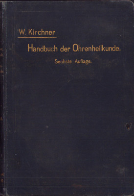 HST C6179 Handbuch der Ohrenheilkunde 1899 Kirchner foto