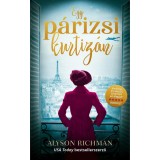 Egy p&aacute;rizsi kurtiz&aacute;n - Alyson Richman