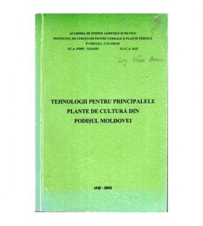 colectiv - Tehnologii pentru principalele plante de cultura din