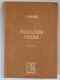 FIZIOLOGIE UMANA de I. HAULICA, EDITIA A II-A 1996