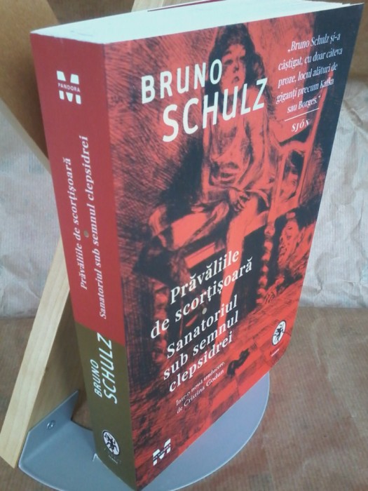 Bruno Schulz - Pravaliile de scortisoara. Sanatoriul sub semnul clepsidrei