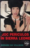 Gerard de Villiers - SAS: Joc periculos in Sierra Leone