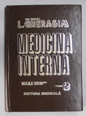 MEDICINA INTERNA. BOLILE CARDIOVASCULARE METABOLICE de L. GHERASIM, VOLUMUL II 1996 foto