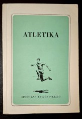 ATLETIKA - Sport Lap- es Konyvkiado Vallalat, 1952, iranyitotta - Bacsalmasi P.