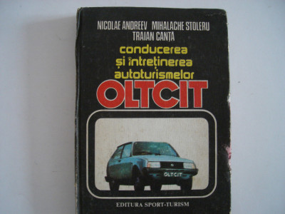 Conducerea si intretinerea autoturismelor Oltcit - colectiv foto