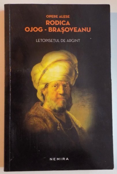 LETOPISETUL DE ARGINT de RODICA OJOG BRASOVEANU , EDITIA A IV- A , 2015