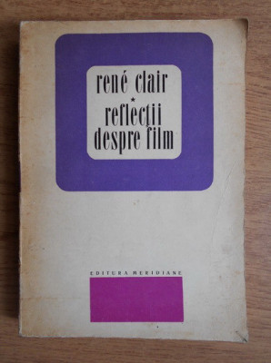 Rene Clair - Reflectii despre film foto