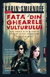 Cumpara ieftin Fata din ghearele vulturului - Karin Smirnoff