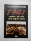1941 Dureroasa fracturare a unei lungi convietuiri