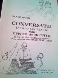 CONVERSATII INTR-O BUCATARIE SAU CARTE DE BUCATE....SANDU MARIN