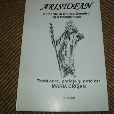 Aristofan - Serbările în cinstea Demetrei și a Persephonei. vol. II