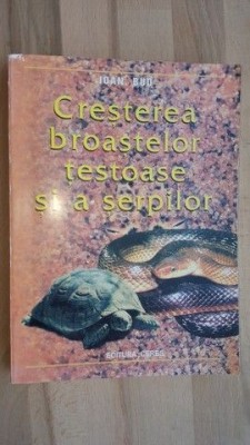 Cresterea broastelor testoase si a serpilor- Ioan Bud foto