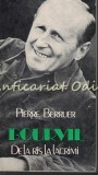 Cumpara ieftin Bourvil. De La Ras La Lacrimi - Pierre Berruer, Meridiane, Bucuresti 1982, Romana, Biografii, Carte