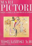Mari pictori. Viata, sursele de inspiratie si opera. Wassili Kandinsky, nr. 101