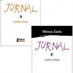 Jurnal Vol. 5 (1990-1992). Jurnal Vol. 6 (1993-1994) - Paperback brosat - Mircea Zaciu - Limes