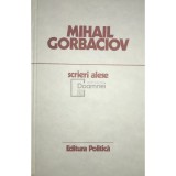 Mihail Gorbaciov - Scrieri alese (Editia: 1987)