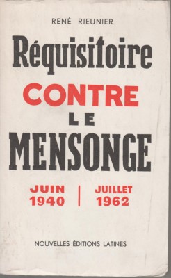Rene Rieunier - Requisitoire contre le mensonge / autograf, dedicatie foto
