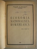 ARISTIDE N. BASILESCU - ECONOMIA NATIONALISTA ROMANEASCA - 1941