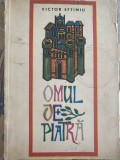Omul de Piatra - Victor Eftimiu, Ilustratii Val Munteanu, Editura Tineretului 1969, Carte Copii, Basme Ilustrate
