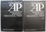 Manifest pentru mileniul trei (2 volume) &ndash; Adrian Paunescu (coperta putin uzata)